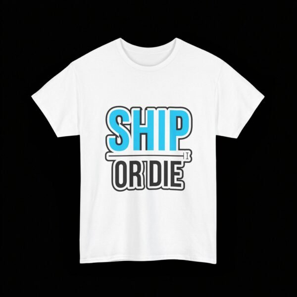 Ship Or Die Developer T-Shirt