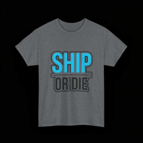 Ship Or Die Developer T-Shirt