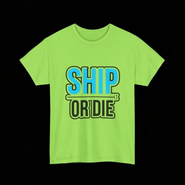 Ship Or Die Developer T-Shirt