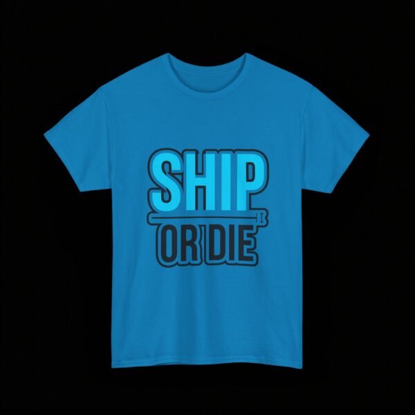 Ship Or Die Developer T-Shirt