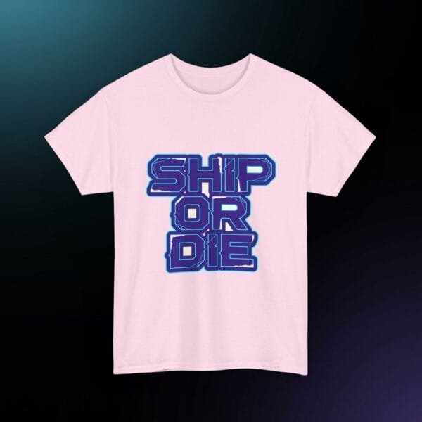 13275212247391606958_v2_2048_custom.jpeg Ship Or Die Cyberpunk Developer T-Shirt