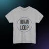 Human in the Loop T‑Shirt